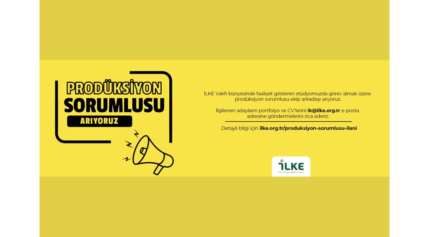 Prodüksiyon Sorumlusu Arıyoruz