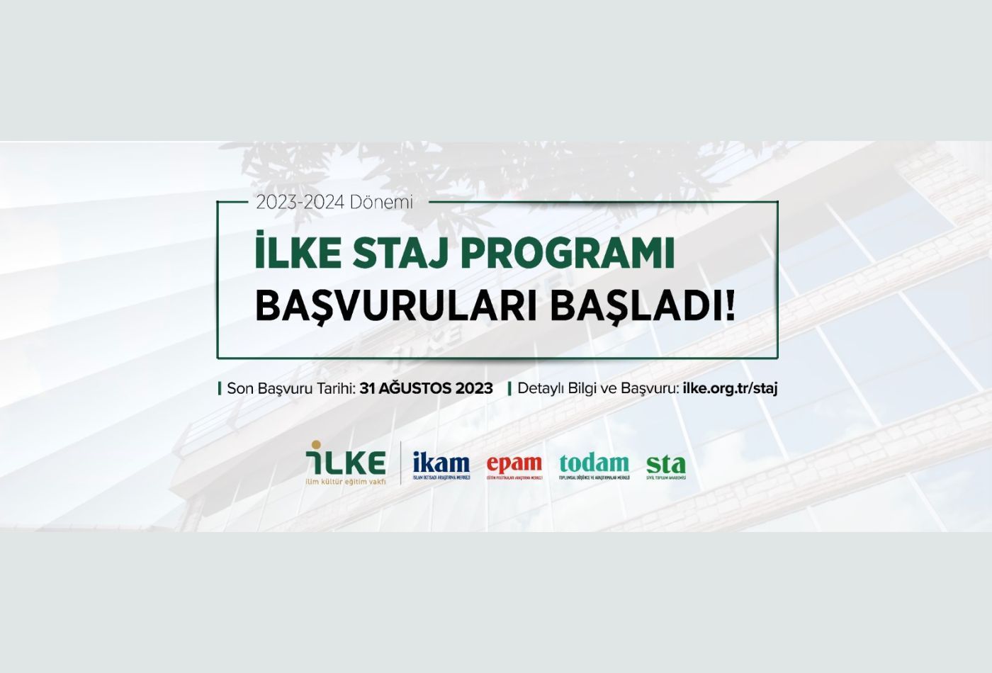 2023-2024 Dönemi İLKE Staj Programı Başvuruları Başladı
