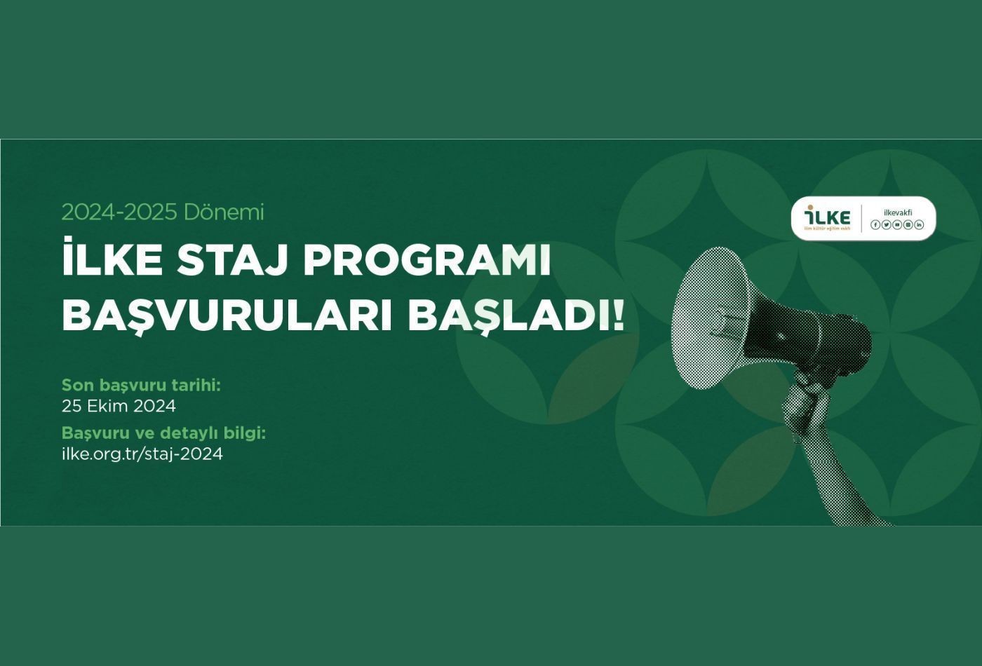 2024-2025 Dönemi İLKE Staj Programı Başvuruları Başladı