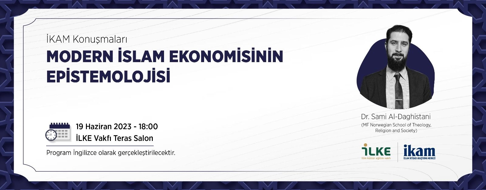 İKAM, İslam Bilimleri Uzmanı Dr. Sami Al-Daghistani’yi Ağırlıyor!