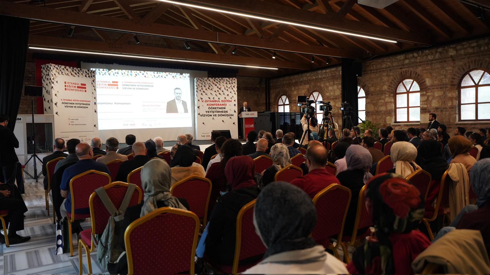 V. İstanbul Eğitim Konferansı’nda “Öğretmen Yetiştirmede Vizyon ve Dönüşüm” Teması Ele Alındı