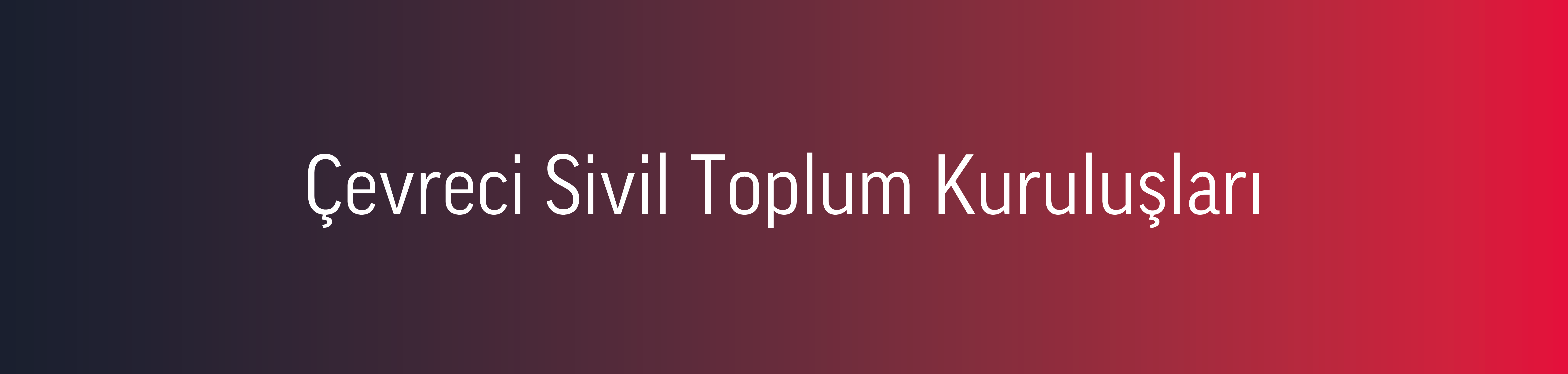 Çevreci Sivil Toplum Kuruluşları