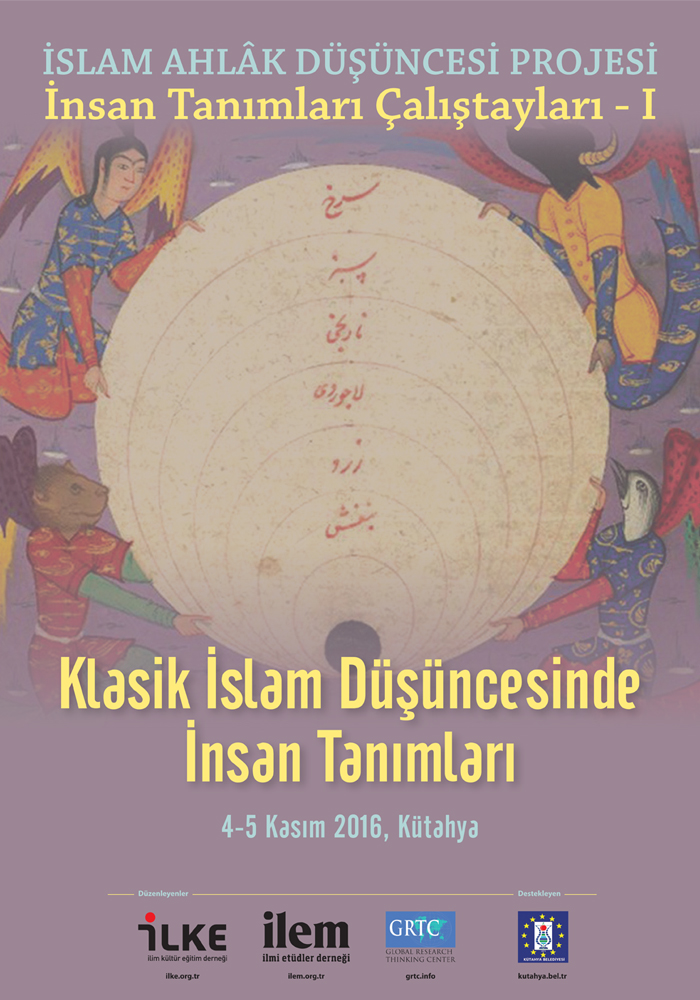 İnsan Tanımları Çalıştayları 1: Klasik İslam Düşüncesinde İnsan Tanımları