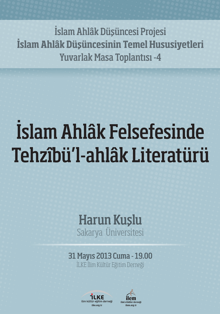 İslam Ahlâk Felsefesinde Tehzîbü’l-ahlâk Literatürü