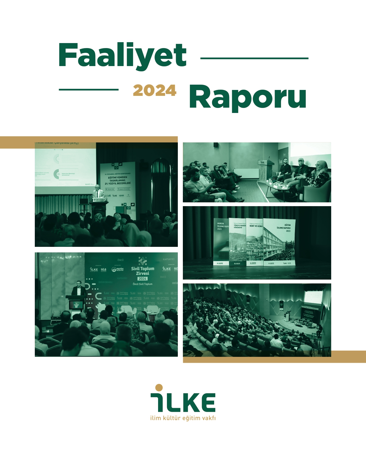 İLKE Faaliyet Raporu 2024