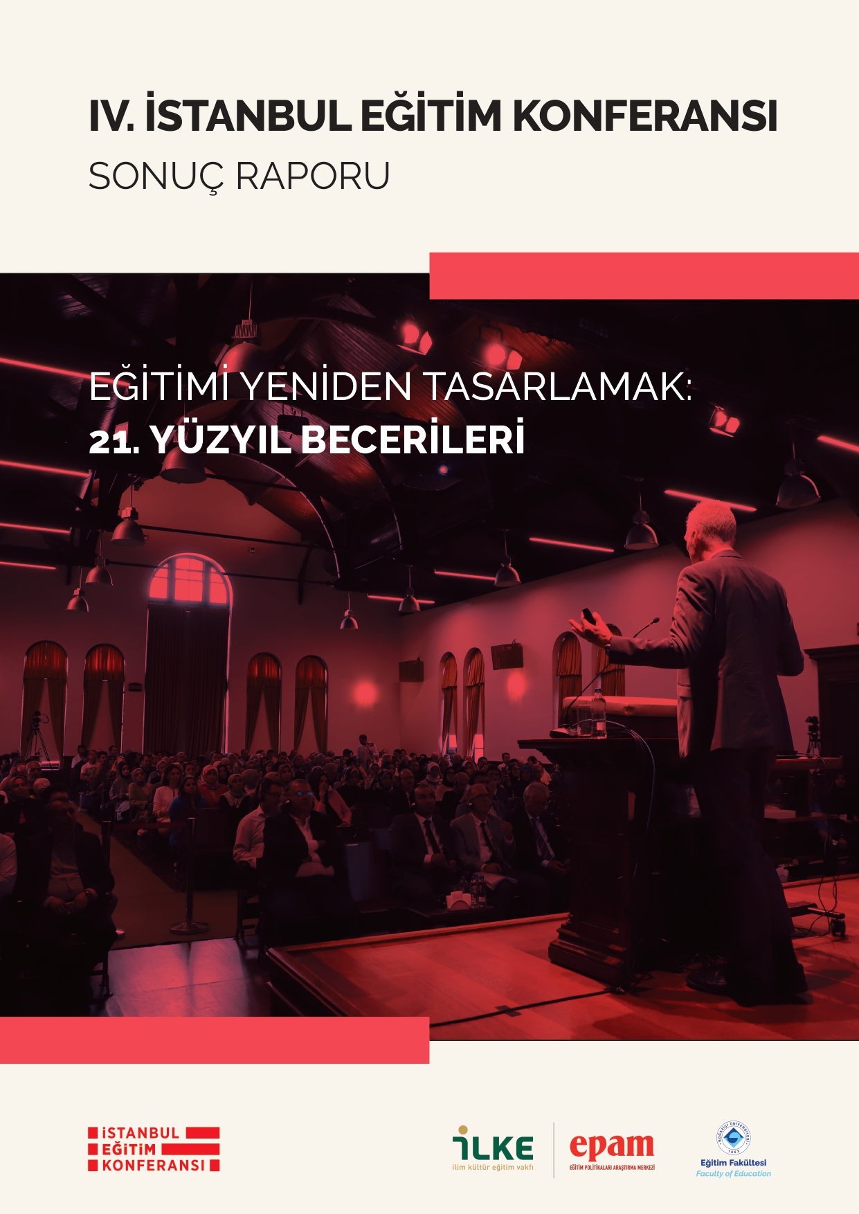 IV. İstanbul Eğitim Konferansı Sonuç Raporu