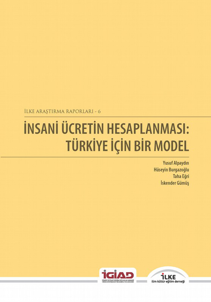 İnsani Ücretin Hesaplanması: Türkiye için Bir Model