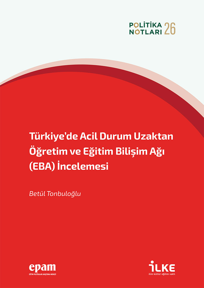 Türkiye’de Acil Durum Uzaktan Öğretim ve Eğitim Bilişim Ağı (EBA) İncelemesi