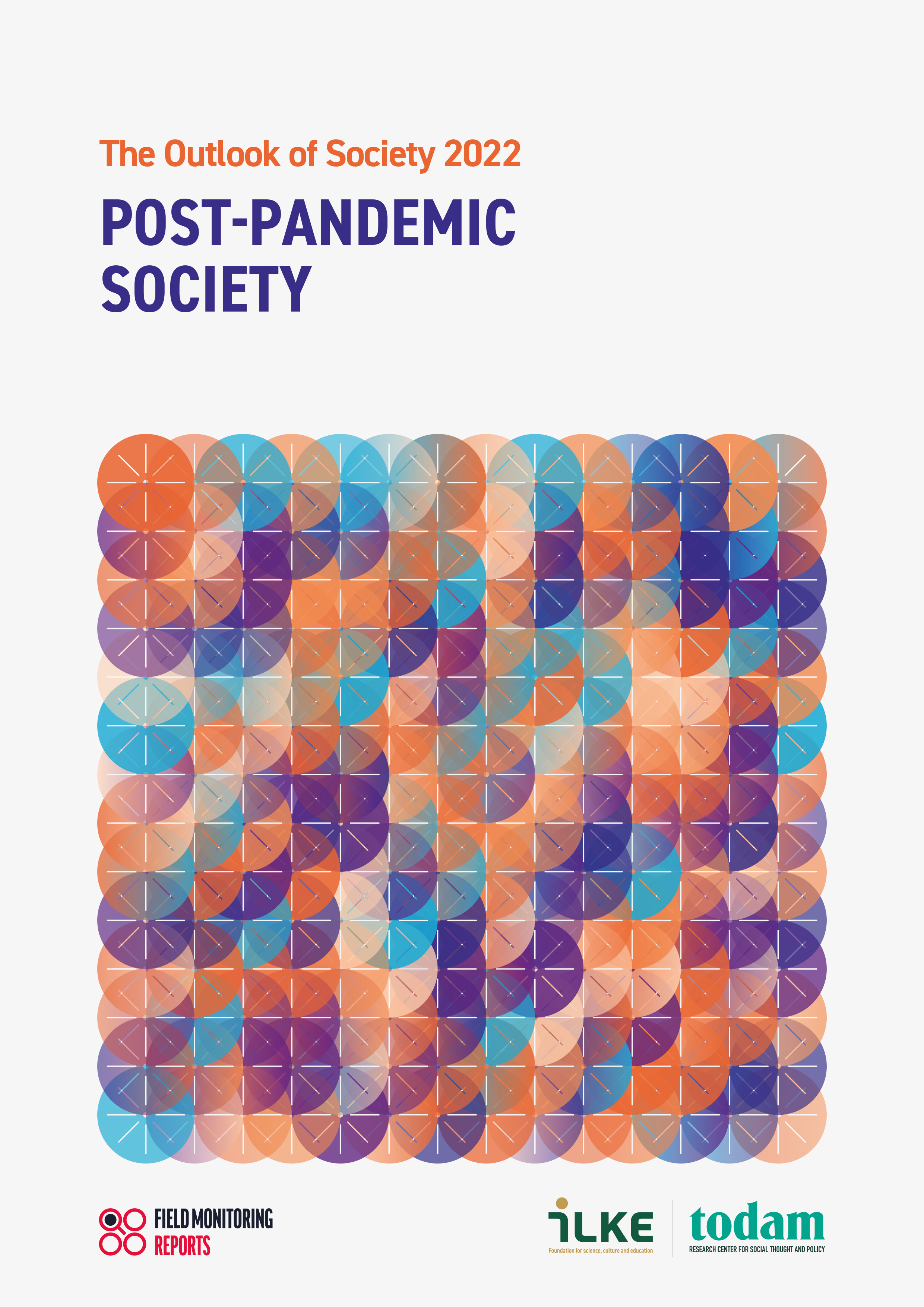 The Outlook of Society 2022: Post-Pandemic Society