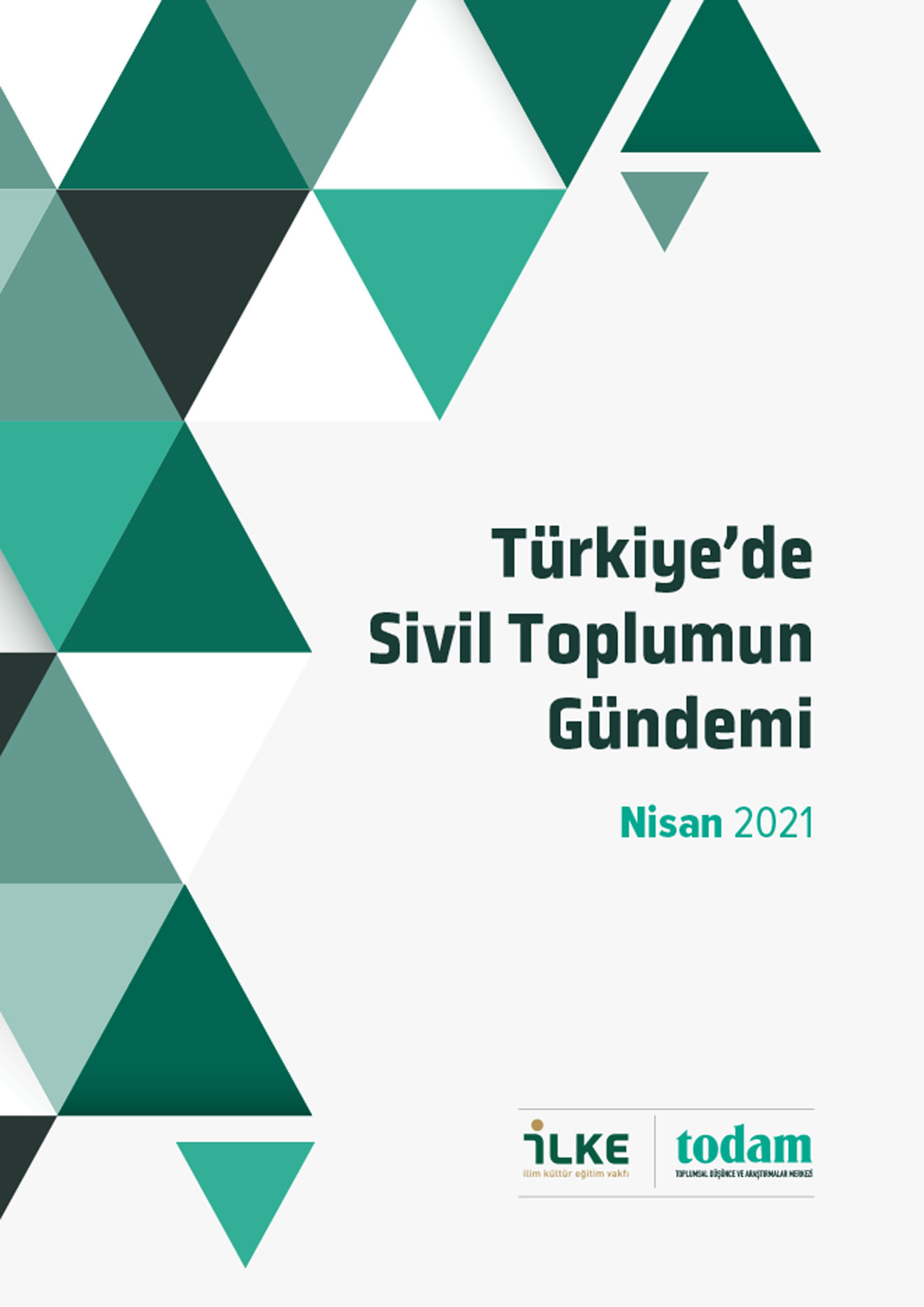 Türkiye'de Sivil Toplumun Gündemi Nisan 2021