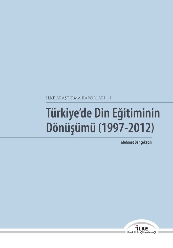 Türkiye’de Din Eğitiminin Dönüşümü (1997-2012)